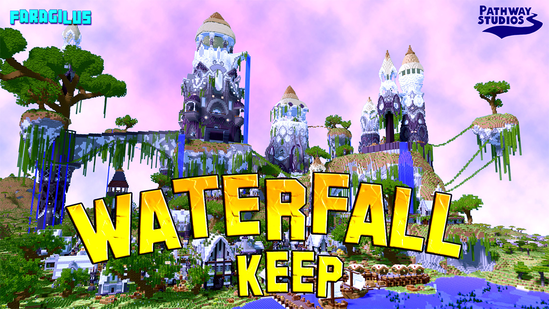 Explore the land of the Waterfall Keep!